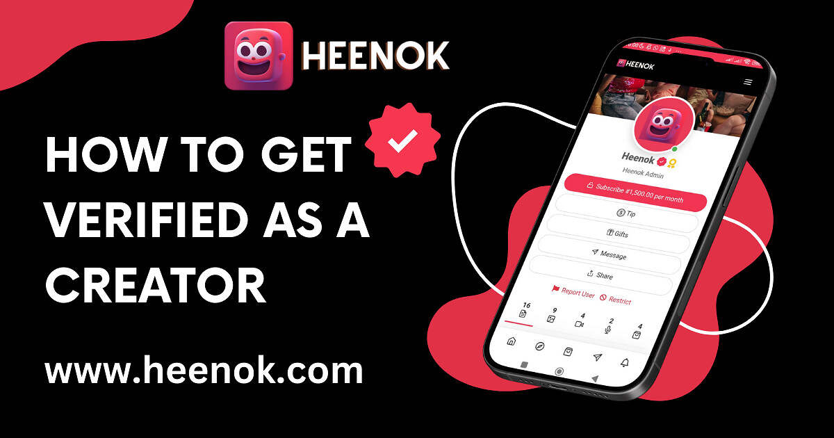 How to Get Verified as a Creator on Heenok