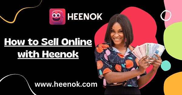 How to Sell Online with Heenok